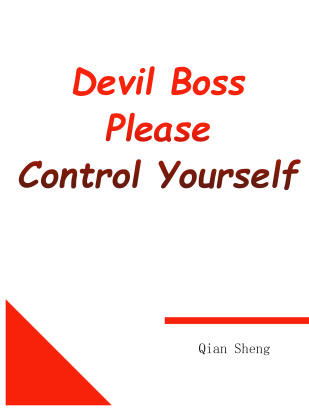 Devil Boss, Please Control Yourself